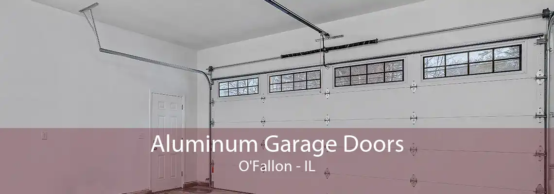 Aluminum Garage Doors O'Fallon - IL