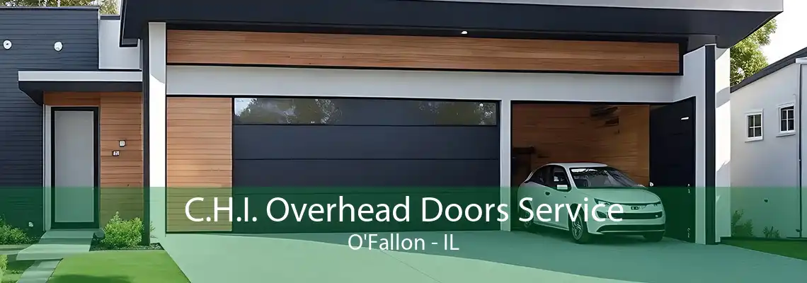 C.H.I. Overhead Doors Service O'Fallon - IL