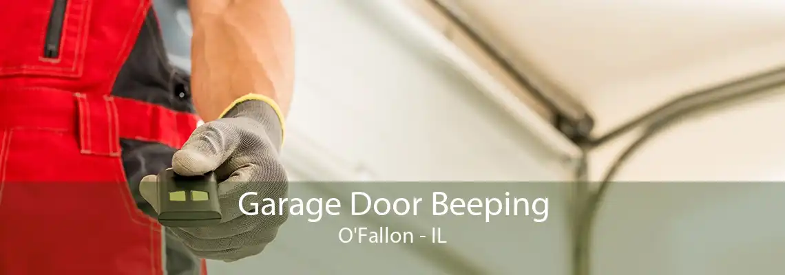 Garage Door Beeping O'Fallon - IL