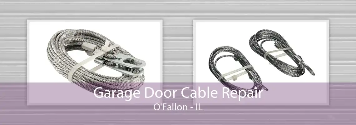 Garage Door Cable Repair O'Fallon - IL