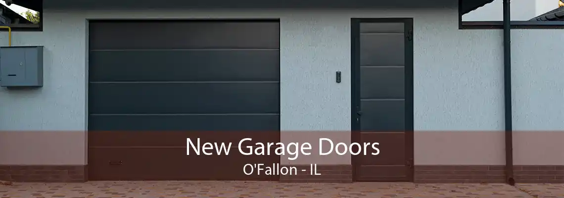 New Garage Doors O'Fallon - IL